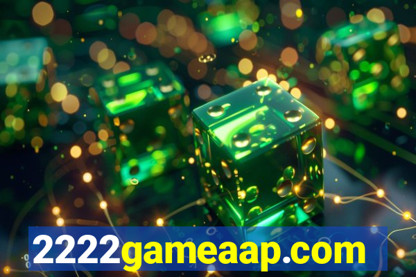 2222gameaap.com