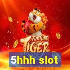 5hhh slot