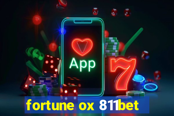 fortune ox 811bet