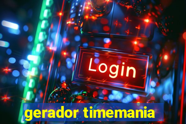 gerador timemania