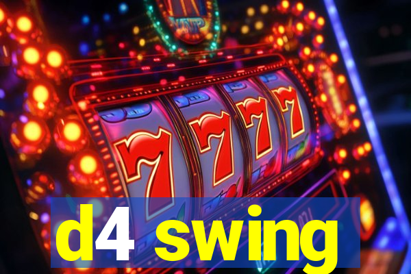 d4 swing