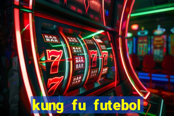 kung fu futebol clube dublado download utorrent