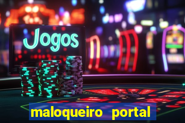 maloqueiro portal do zacarias