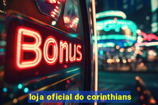 loja oficial do corinthians