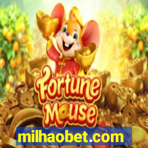 milhaobet.com