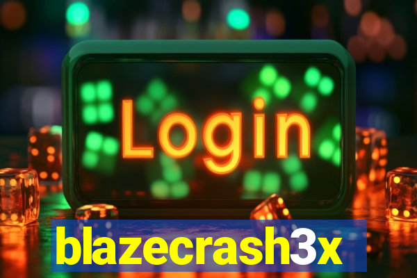 blazecrash3x