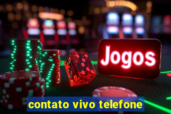 contato vivo telefone