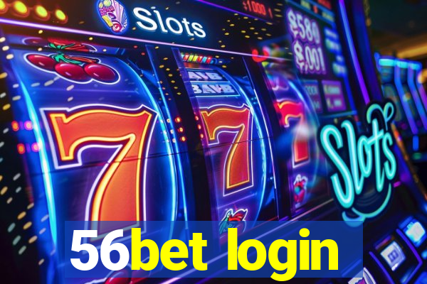 56bet login