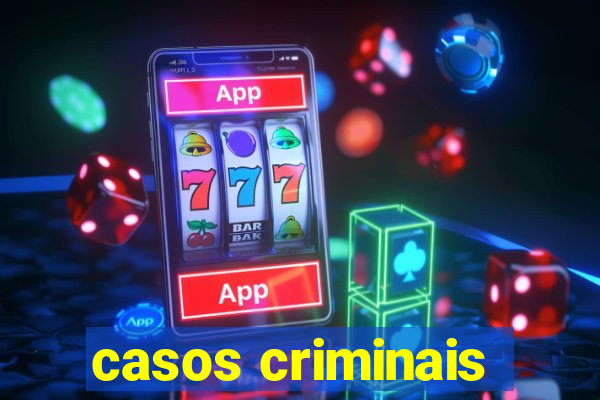 casos criminais