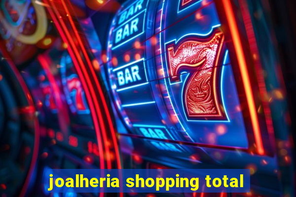 joalheria shopping total