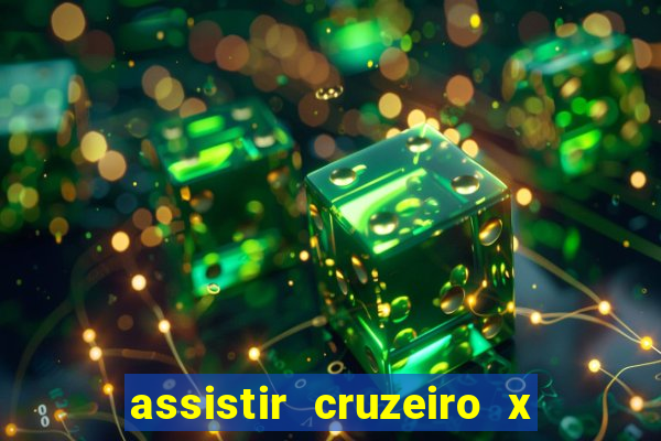 assistir cruzeiro x fluminense futemax