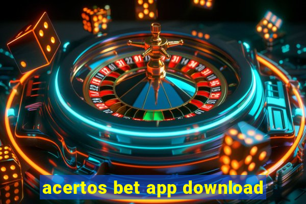 acertos bet app download