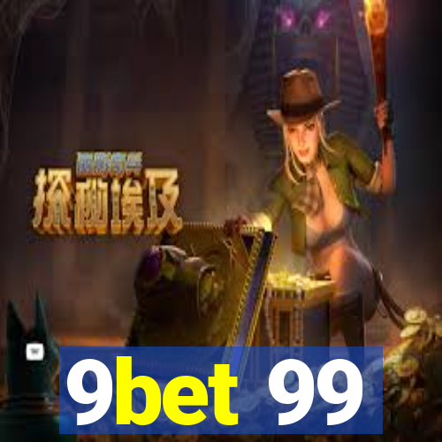 9bet 99