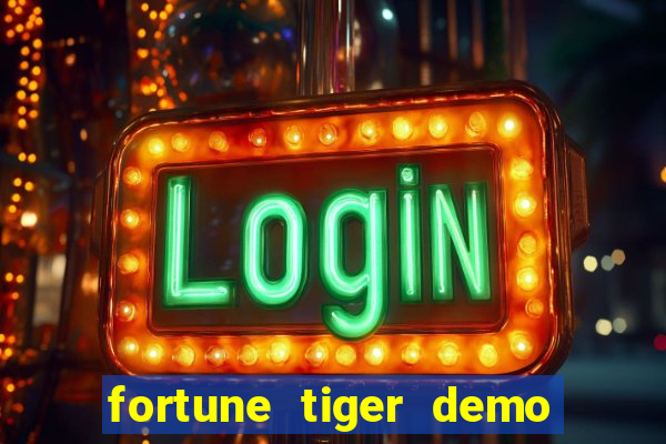 fortune tiger demo bet 500