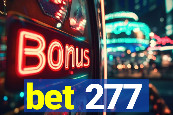 bet 277