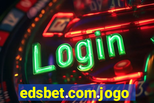 edsbet.com.jogos.app