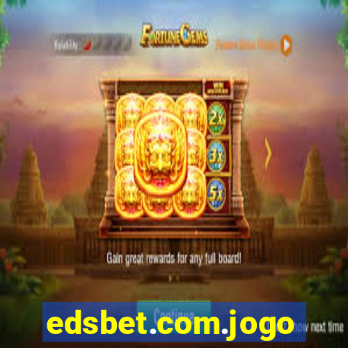 edsbet.com.jogos.app