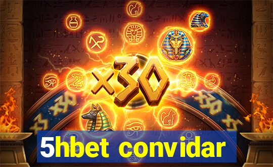 5hbet convidar