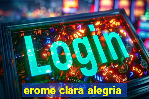 erome clara alegria