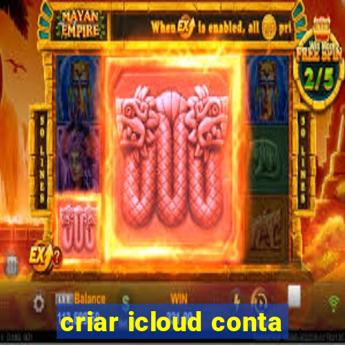 criar icloud conta