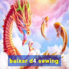 baixar d4 sewing