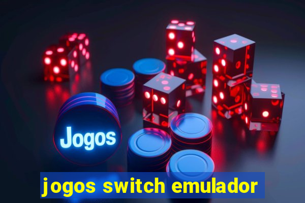 jogos switch emulador