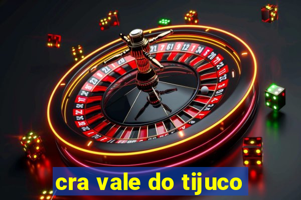 cra vale do tijuco