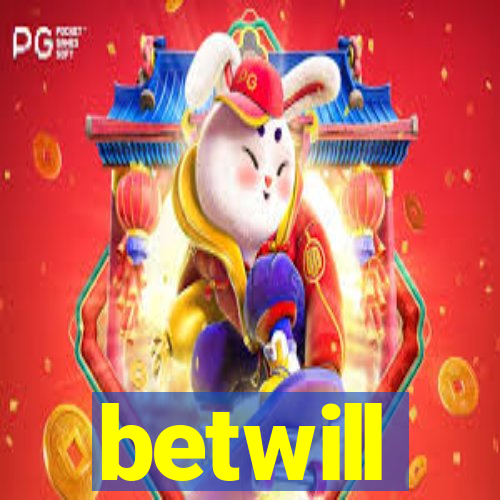 betwill