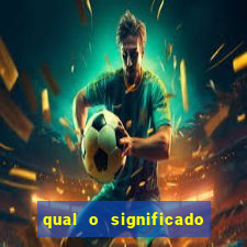 qual o significado do jogo