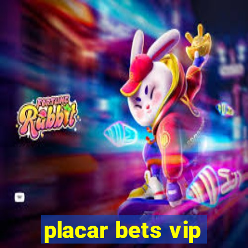 placar bets vip