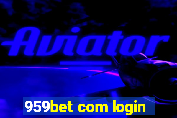 959bet com login