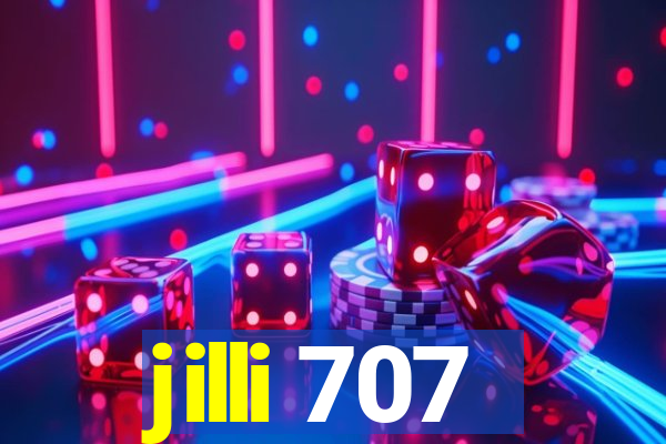 jilli 707