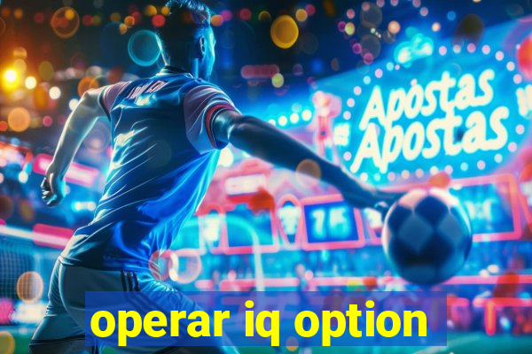 operar iq option