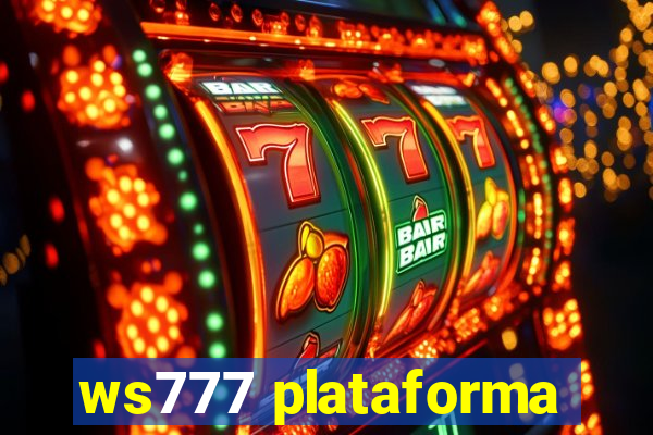 ws777 plataforma