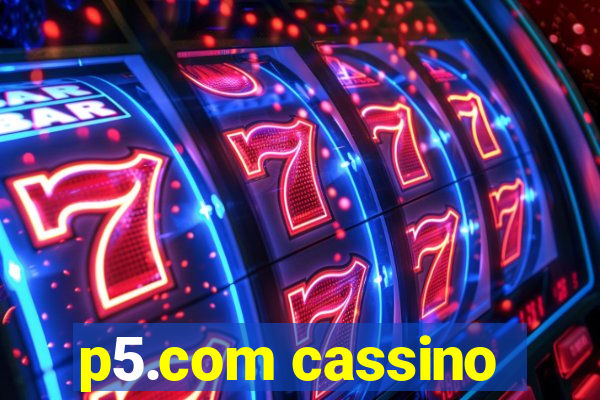 p5.com cassino