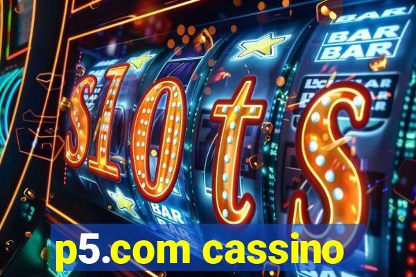 p5.com cassino