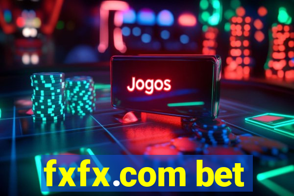 fxfx.com bet