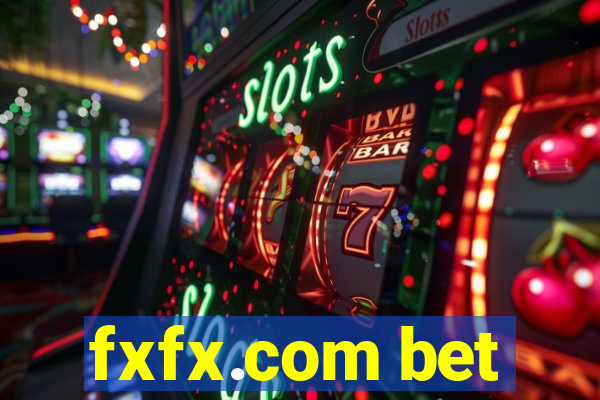 fxfx.com bet