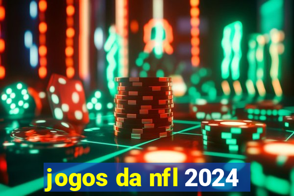 jogos da nfl 2024