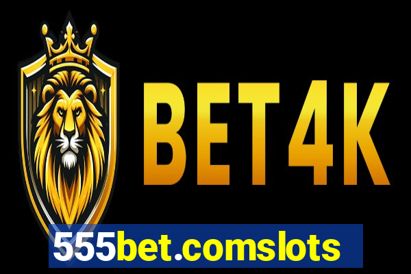 555bet.comslots