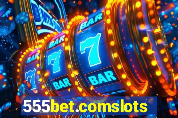 555bet.comslots