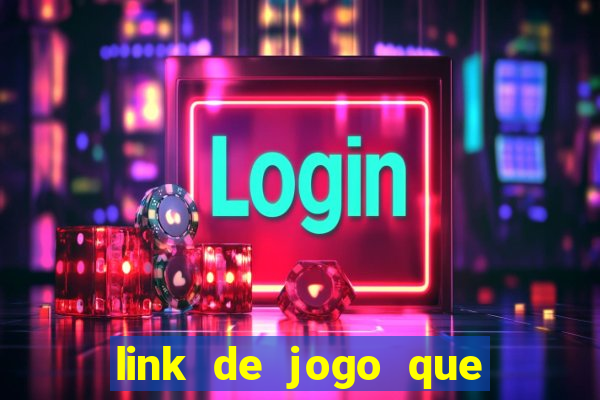 link de jogo que ganha dinheiro sem depositar