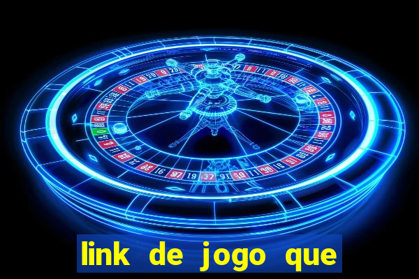 link de jogo que ganha dinheiro sem depositar