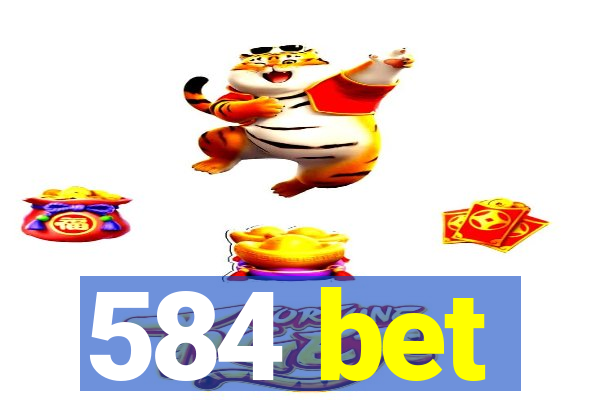 584 bet