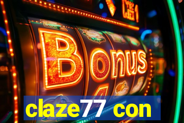 claze77 con