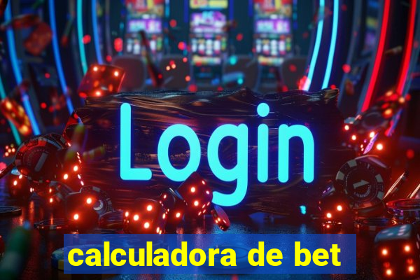 calculadora de bet