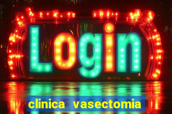 clinica vasectomia porto alegre