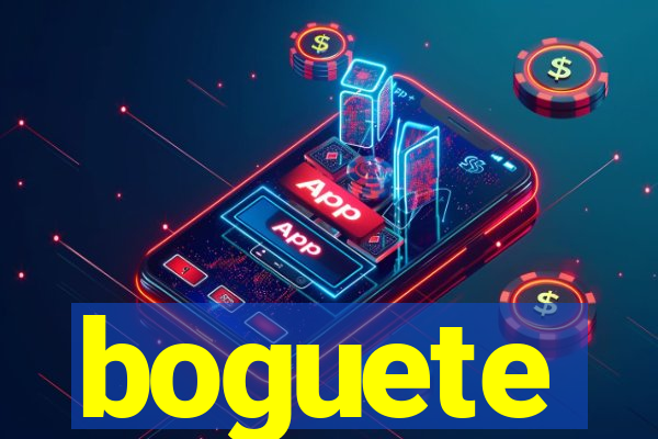 boguete