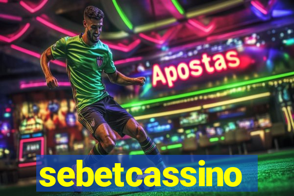 sebetcassino