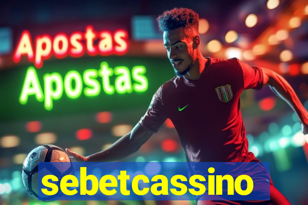 sebetcassino